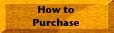 How to Purchase